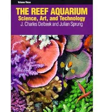 The Reef Aquarium Volum Three